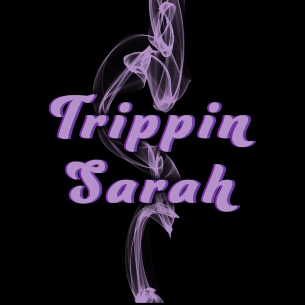 Trippin Sarah 