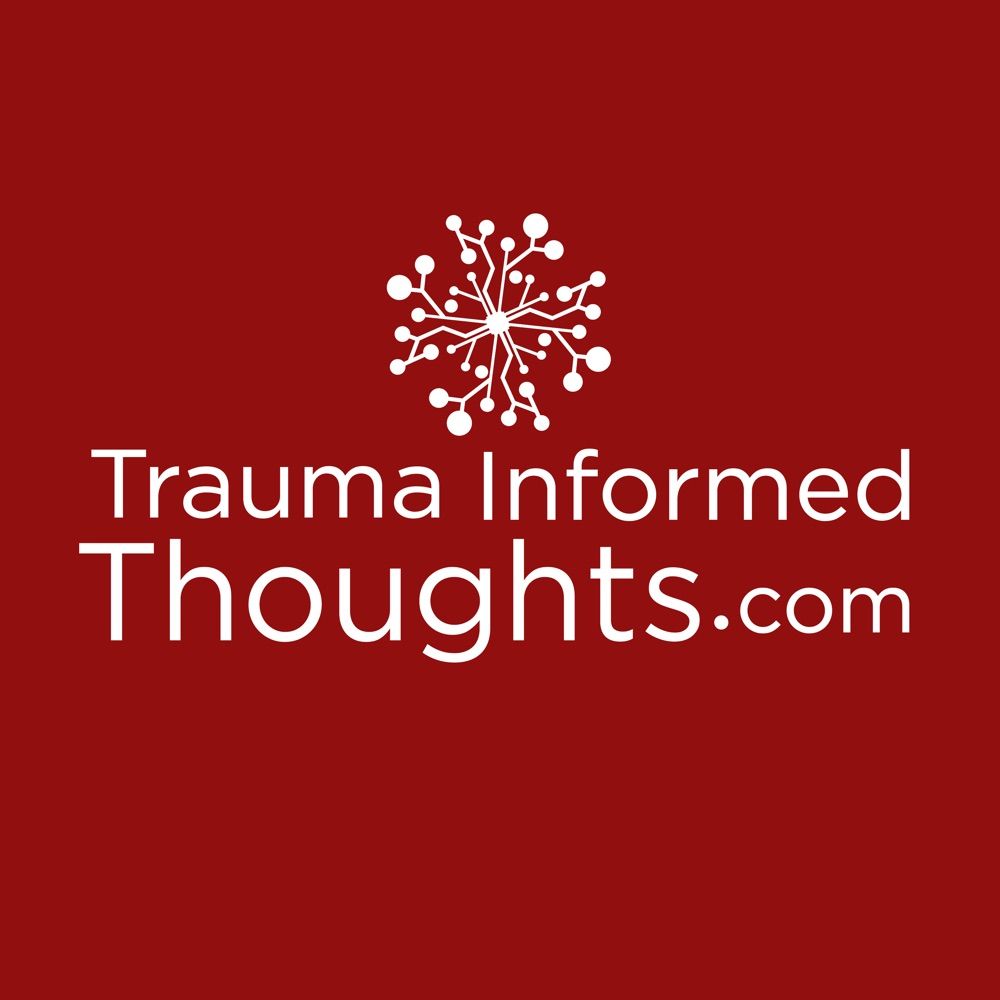 Trauma Informed Thoughts