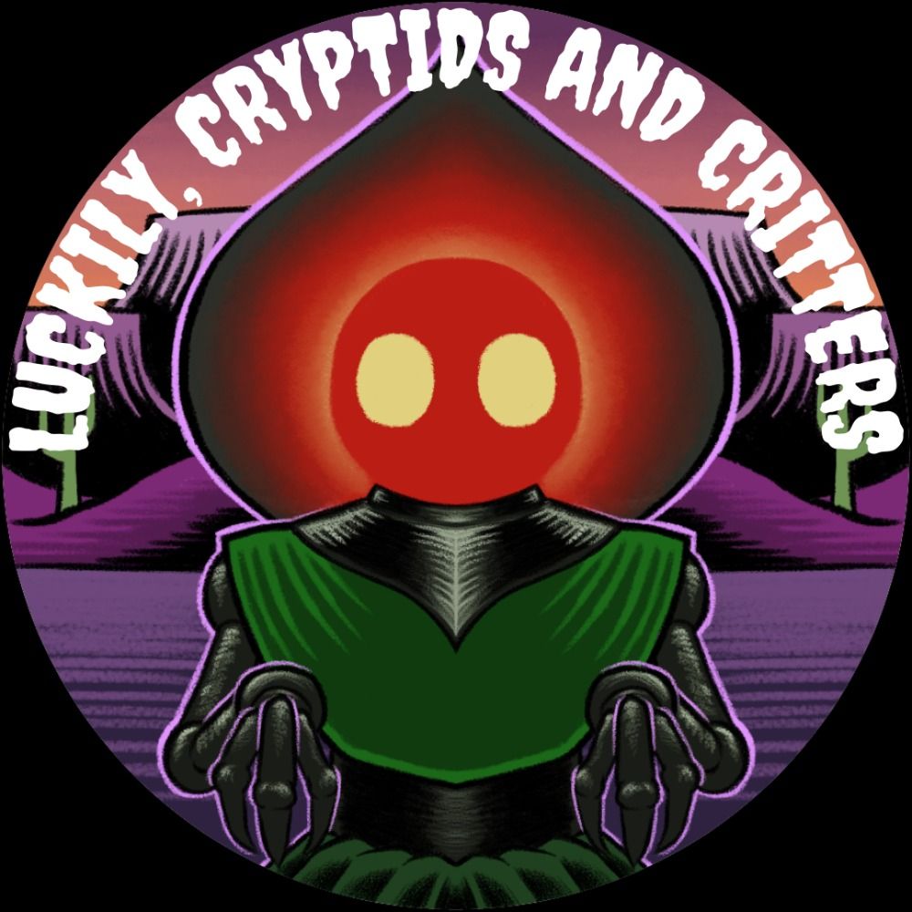 Luckily, Cryptids and Critters