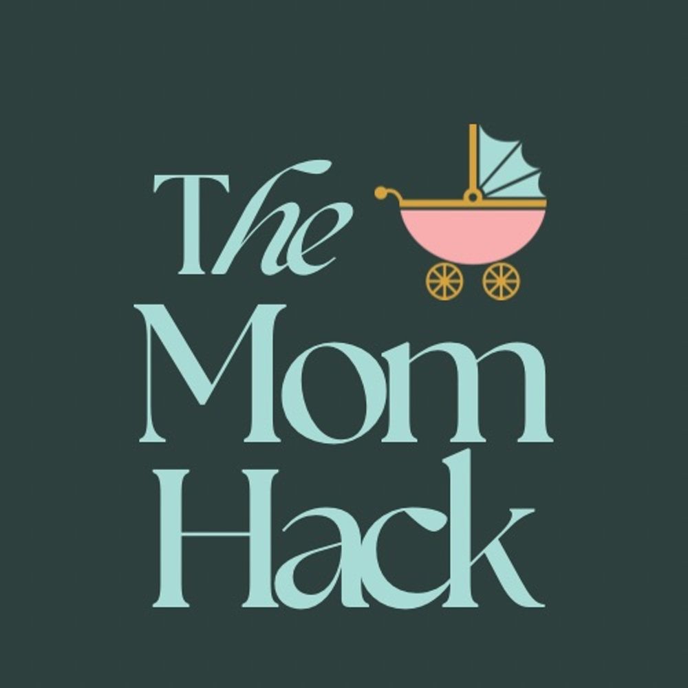 The Mom Hack