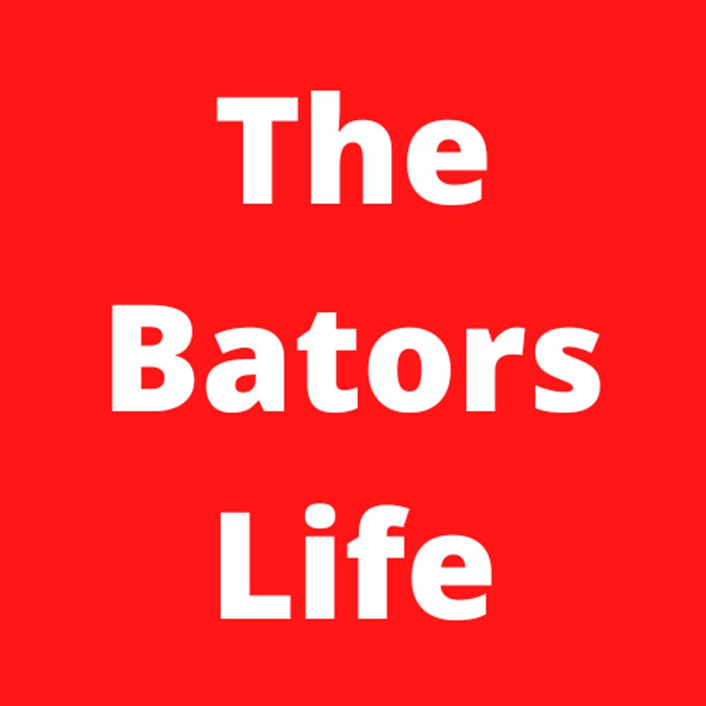 The Bator's Life