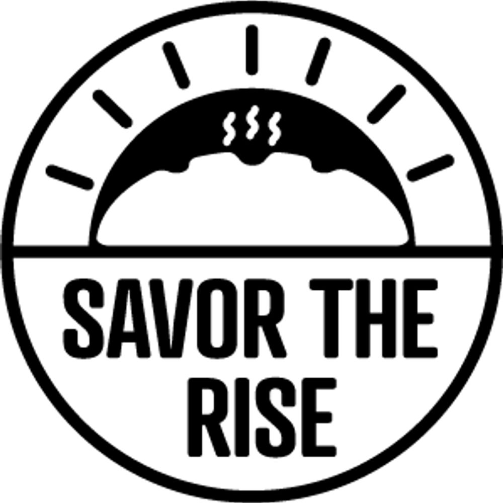 Savor the Rise