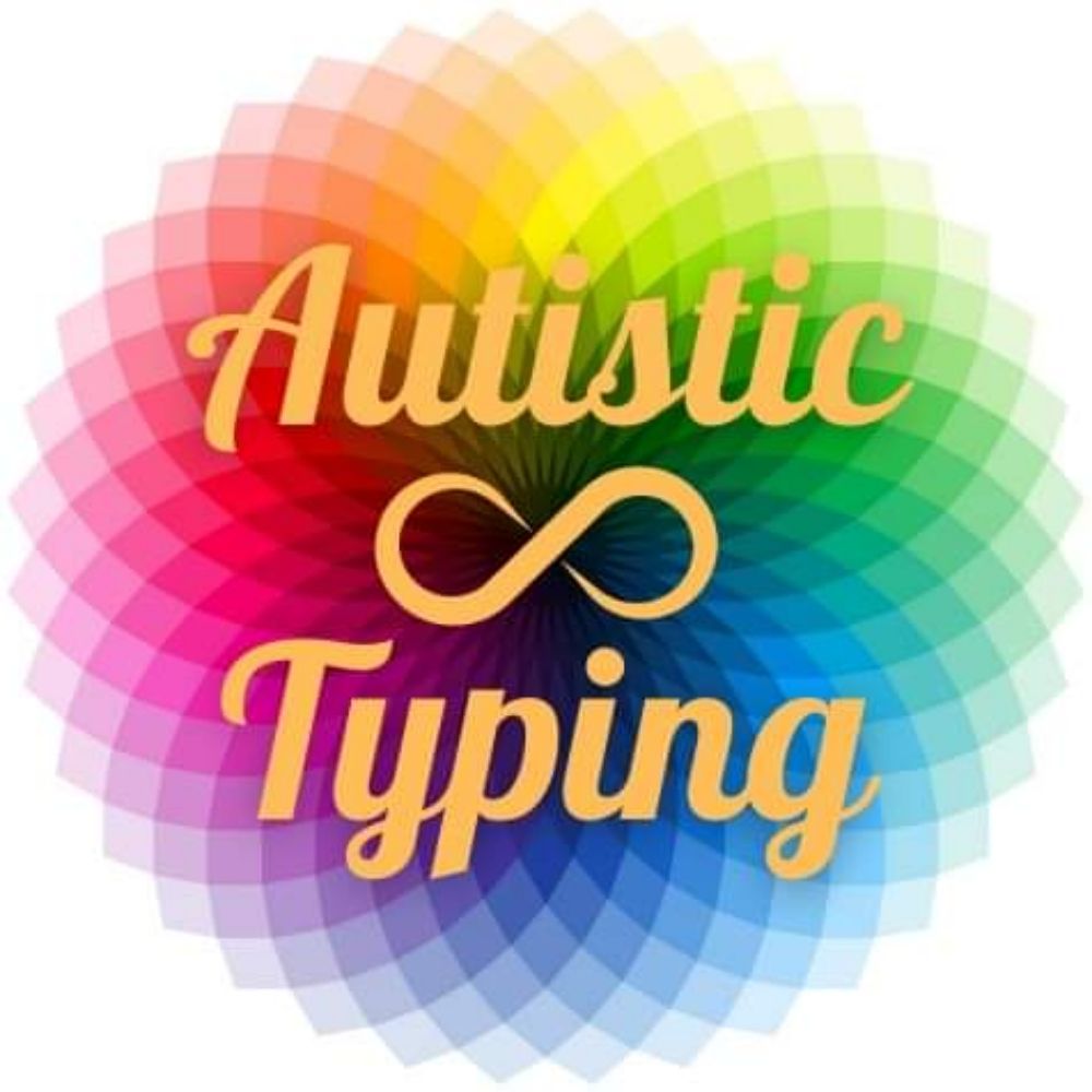 Autistic, Typing
