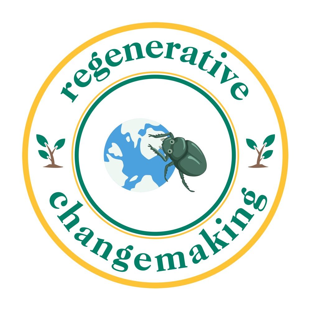 Regenerative Changemaking