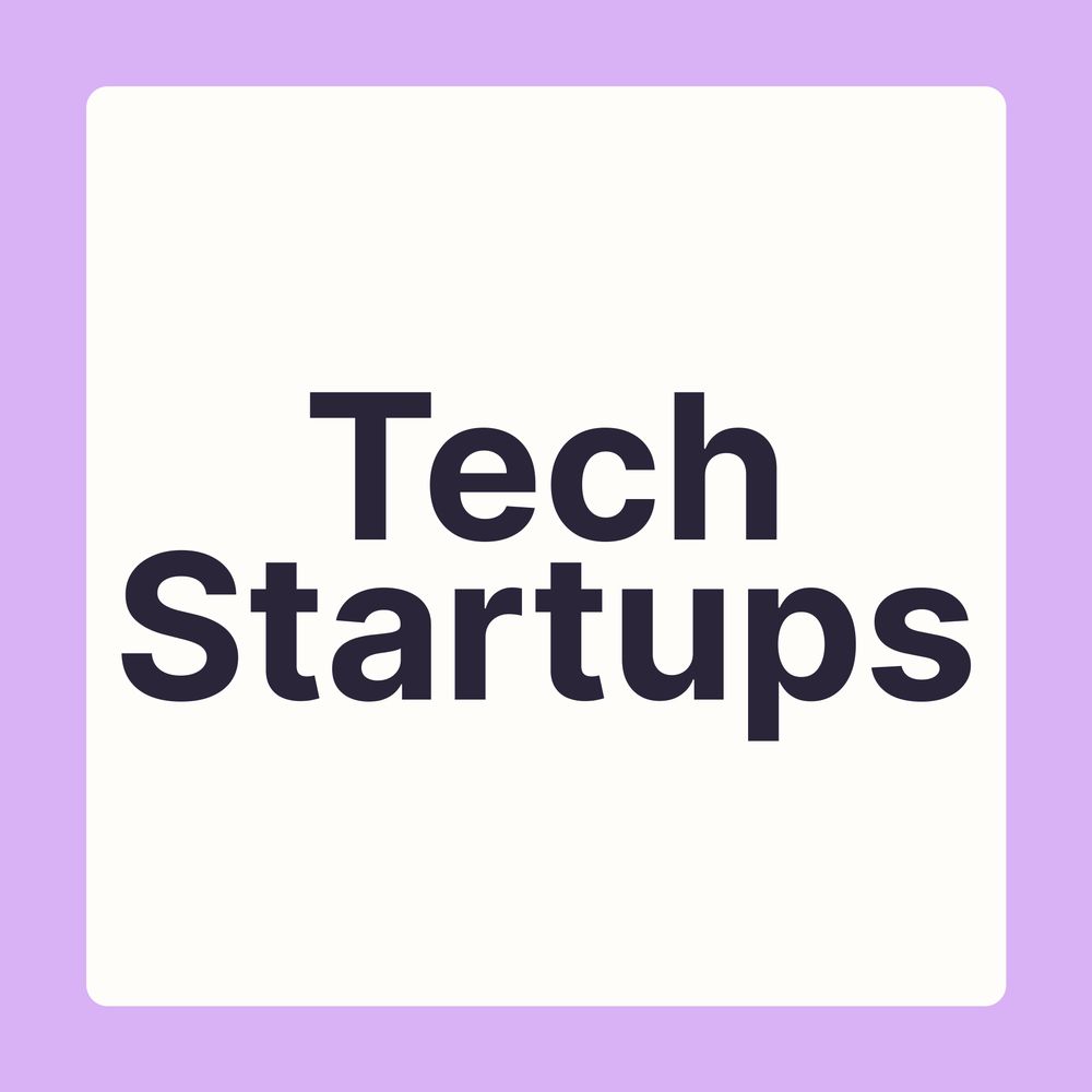 Tech Startups