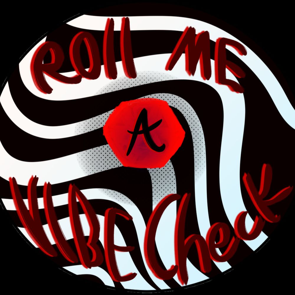 CanYouRollMeAVibeCheck