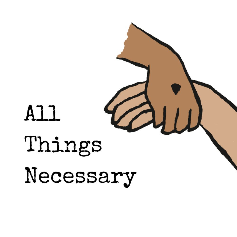 All Things Necessary
