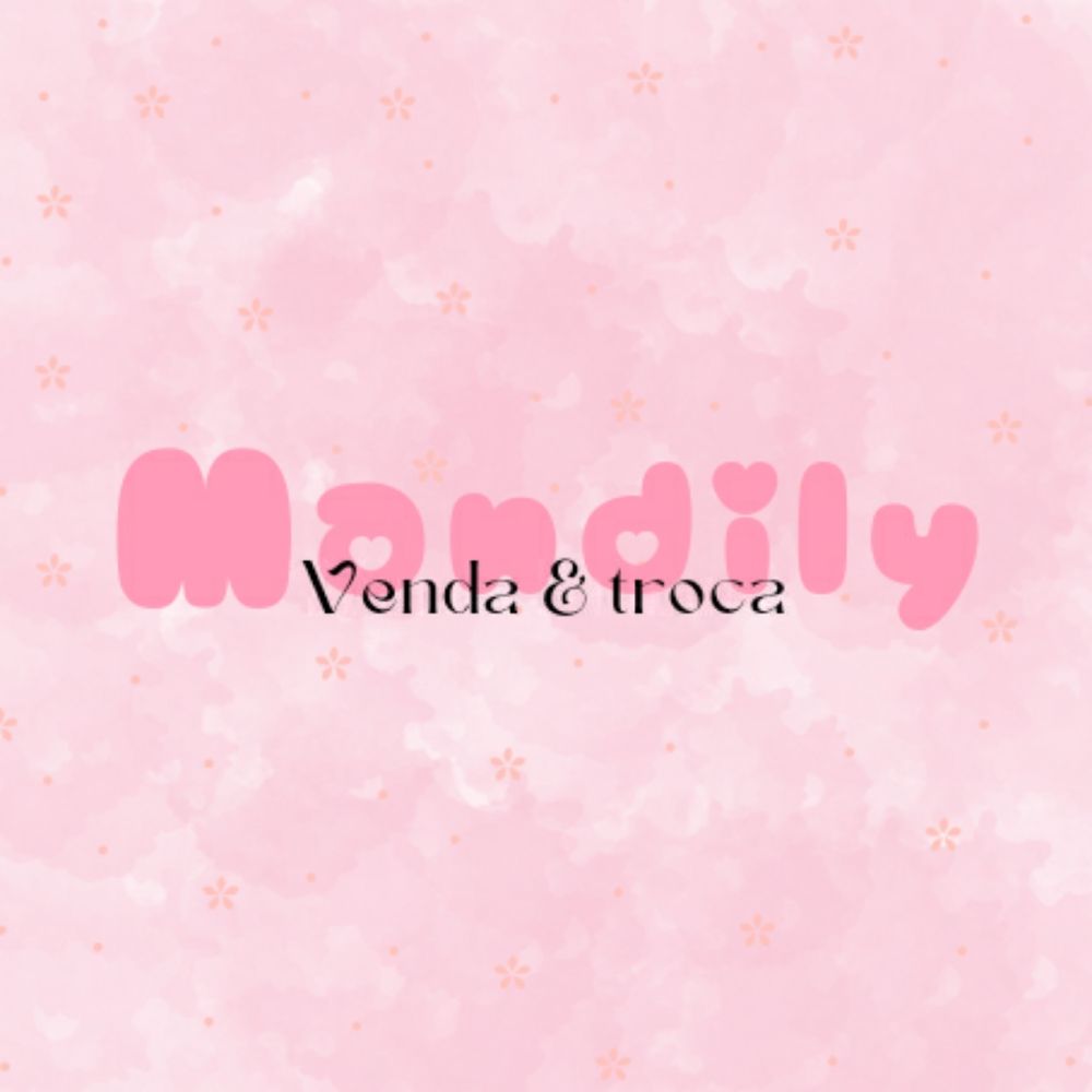 Mandily 🌷 Venda & Troca