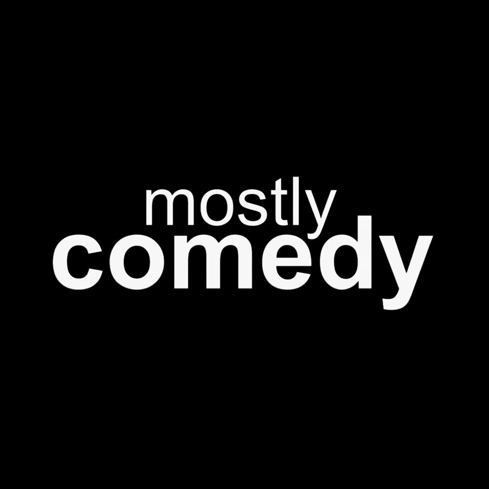Mostly Comedy