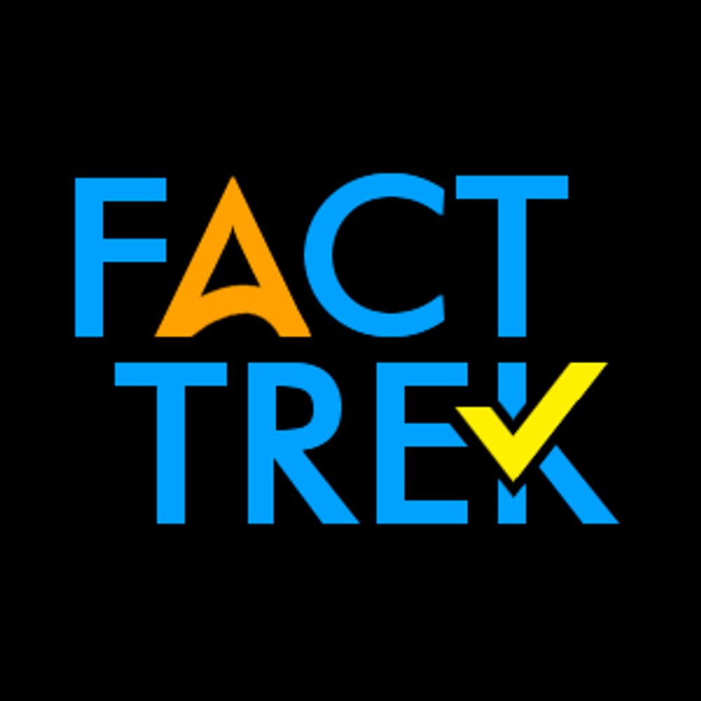 FACT TREK 🖖🖖🏿🖖🏾🖖🏽🖖🏼🖖🏻