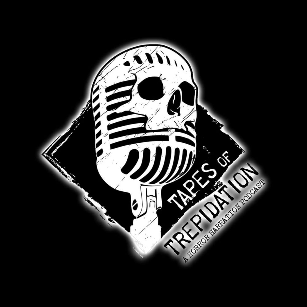 Tapes of Trepidation💀🎙