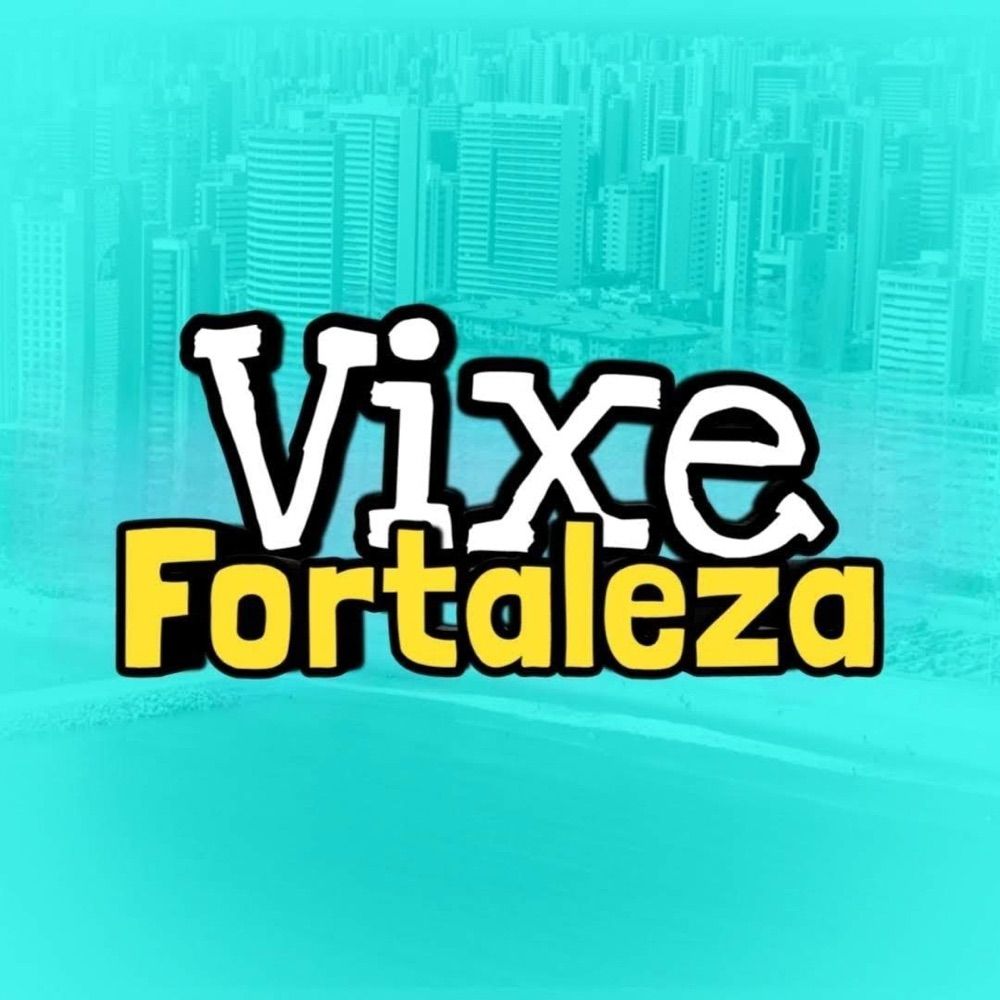 Vixe Fortaleza