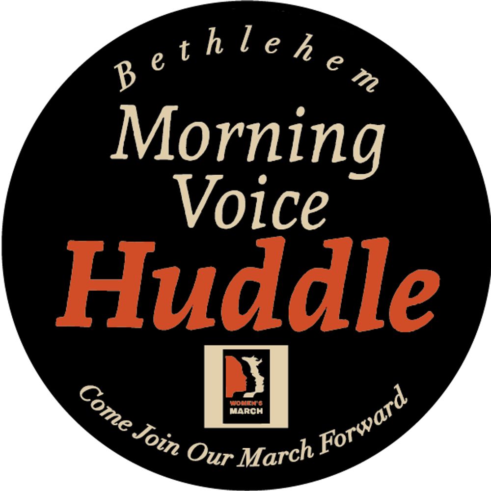 Bethlehem Morning Voice Huddle