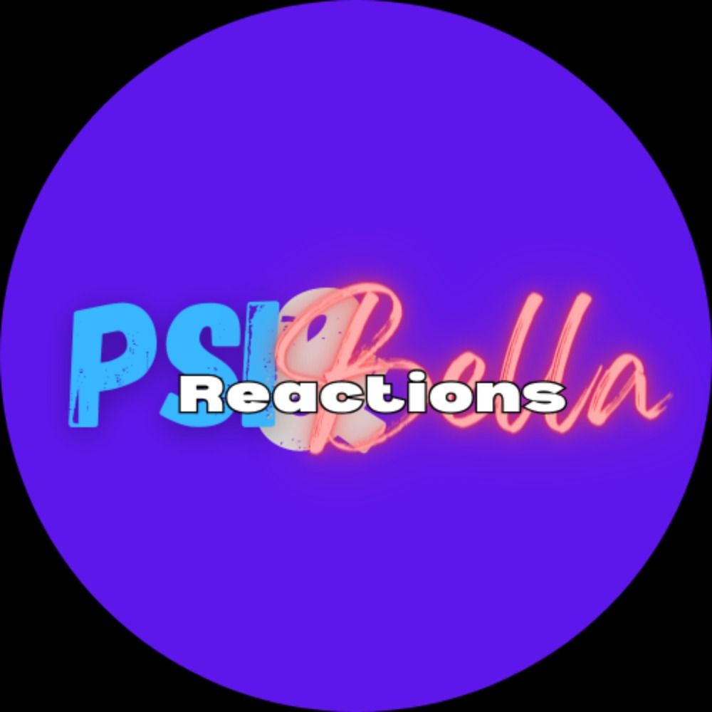 Psi & Bella Reactions