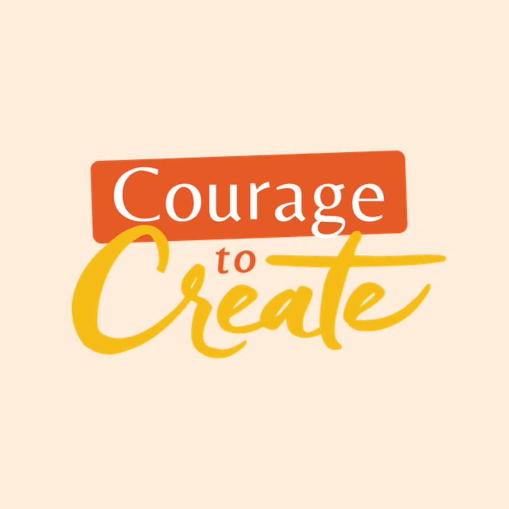 Courage to Create Community