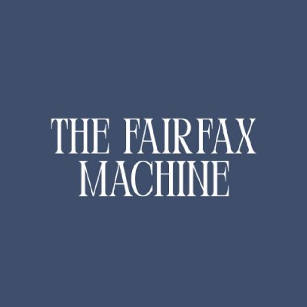 The Fairfax Machine