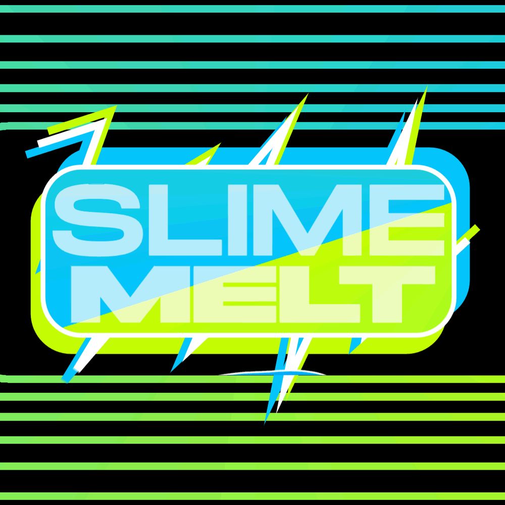 SlimeMelt