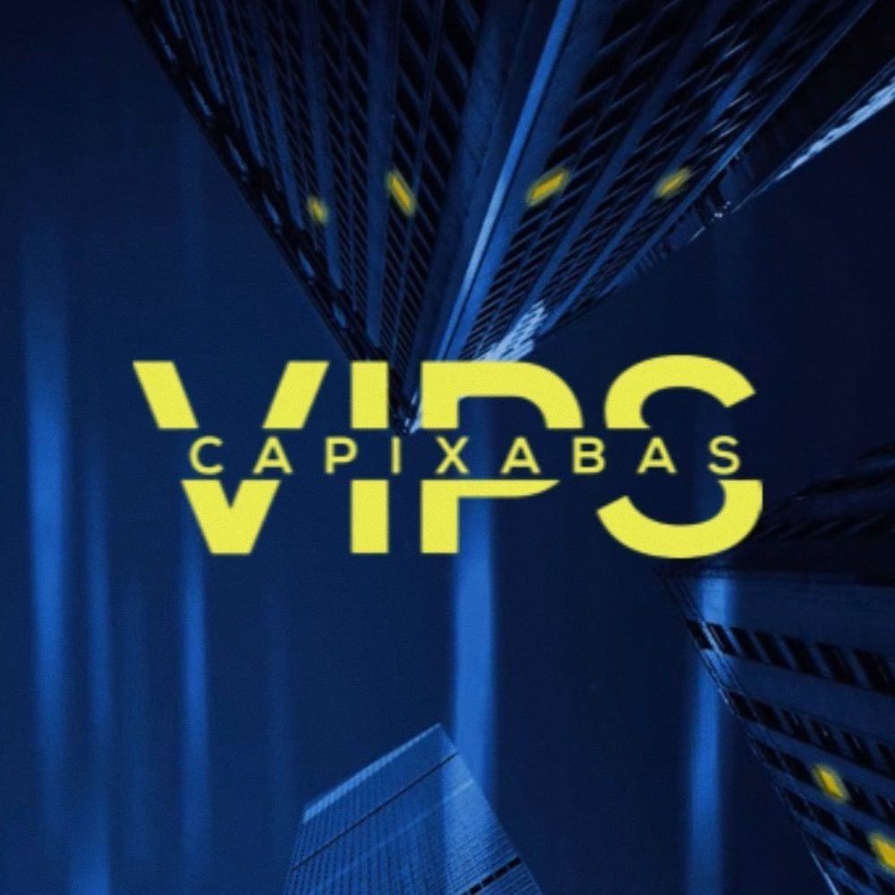 VIPS CAPIXABAS 💙