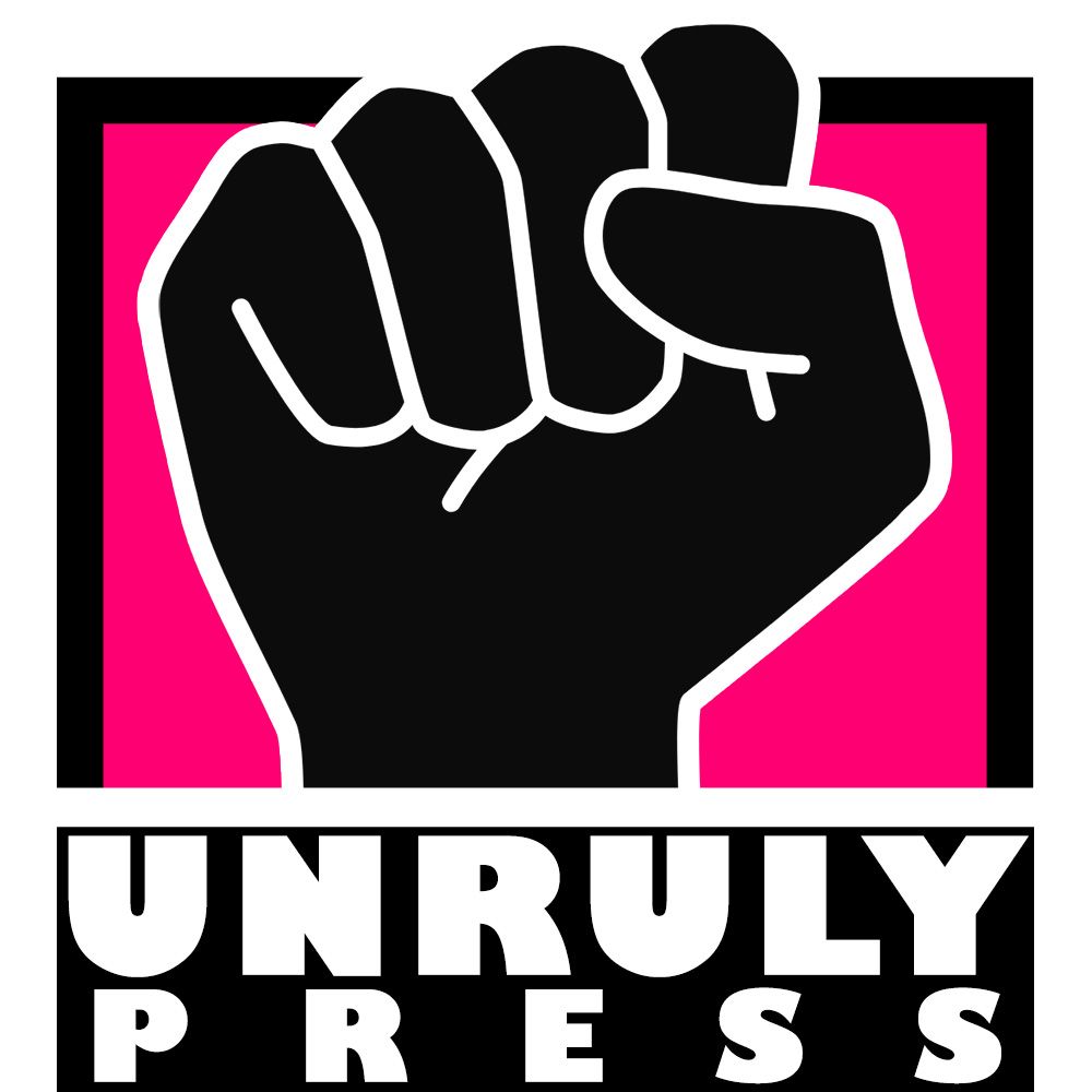 Unruly Press