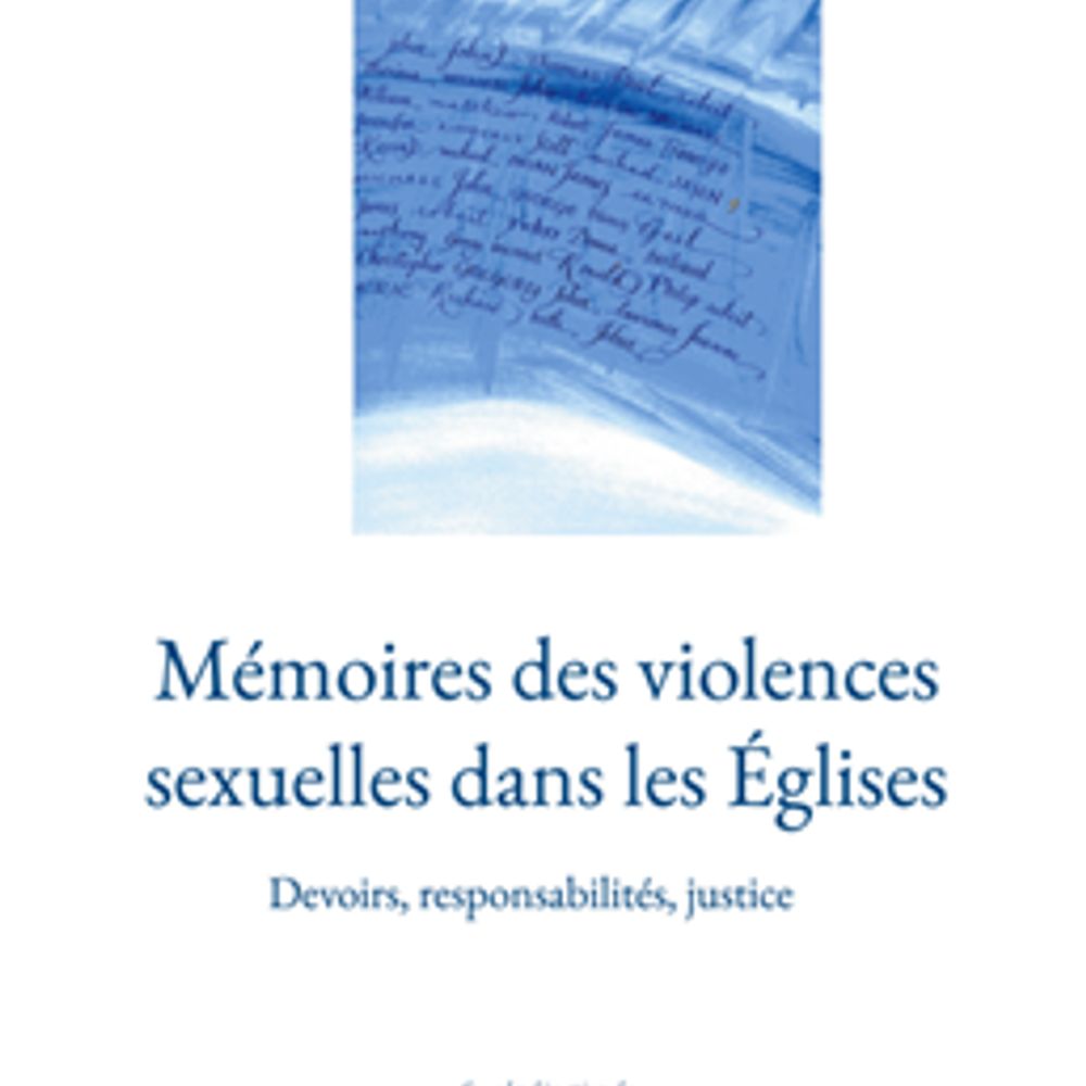 Mémoires des violences sexuelles et abus dans les Églises