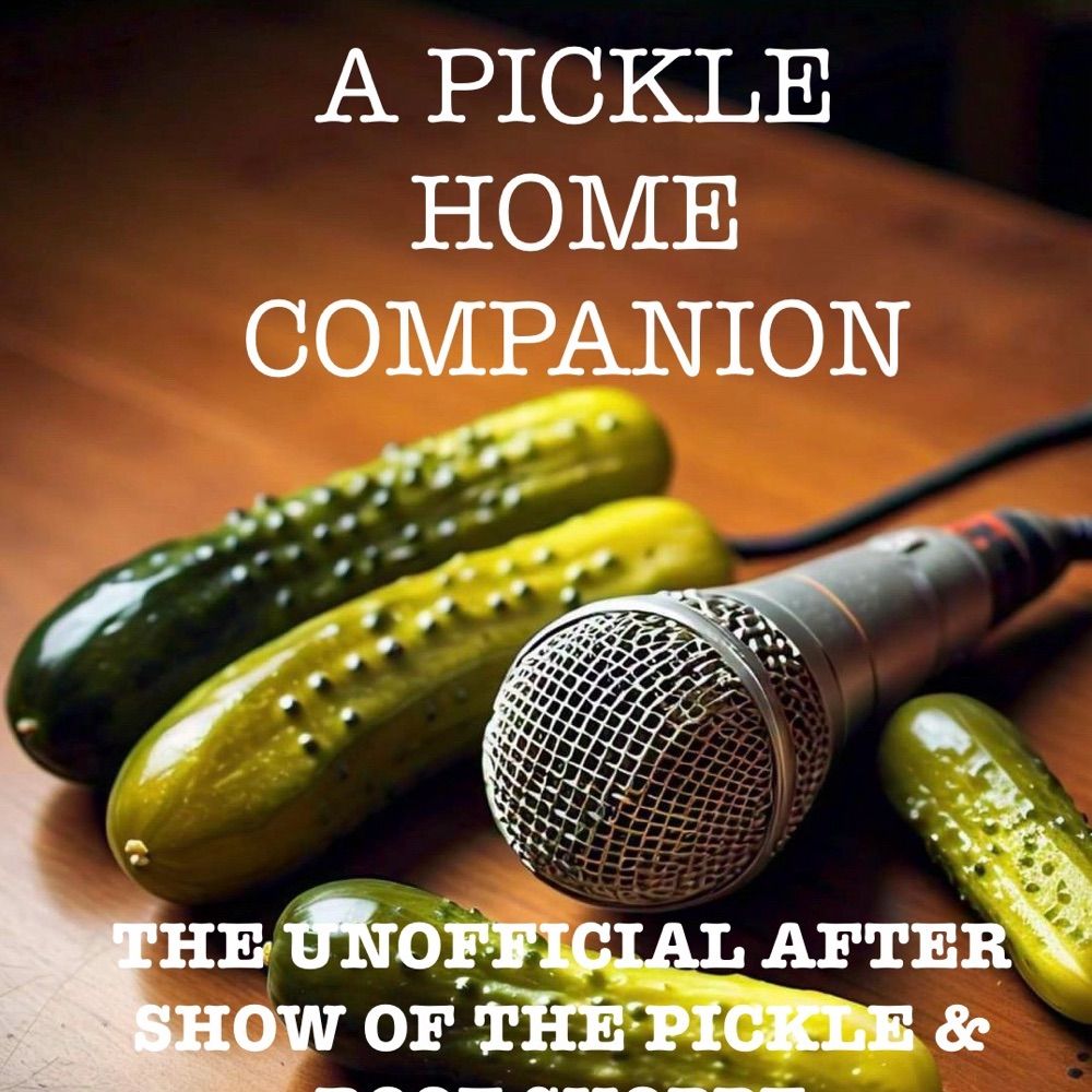 A Pickle Home Companion