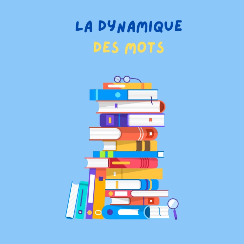 Ladynamiquedesmots