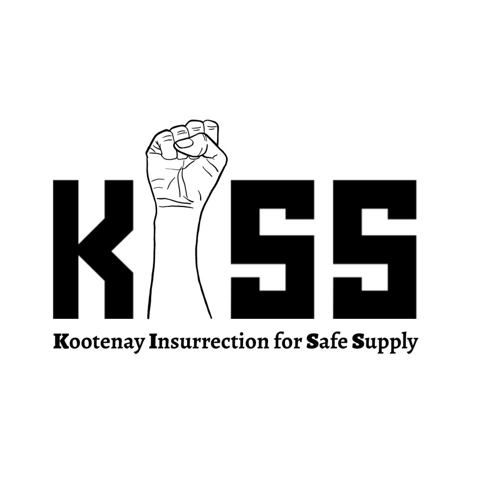 Kootenay Insurrection for Safe Supply