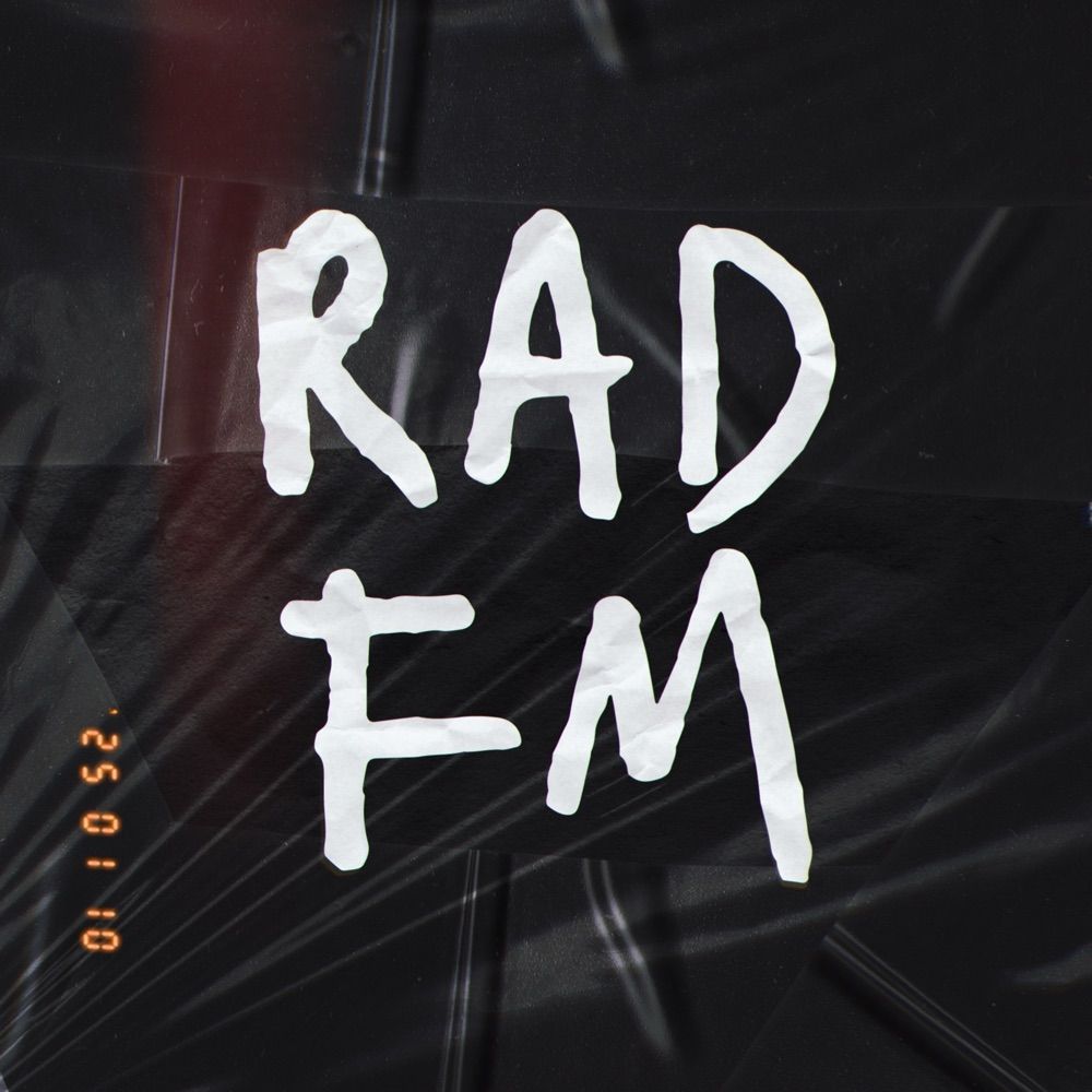 RAD FM | Radical Radio ✌︎︎
