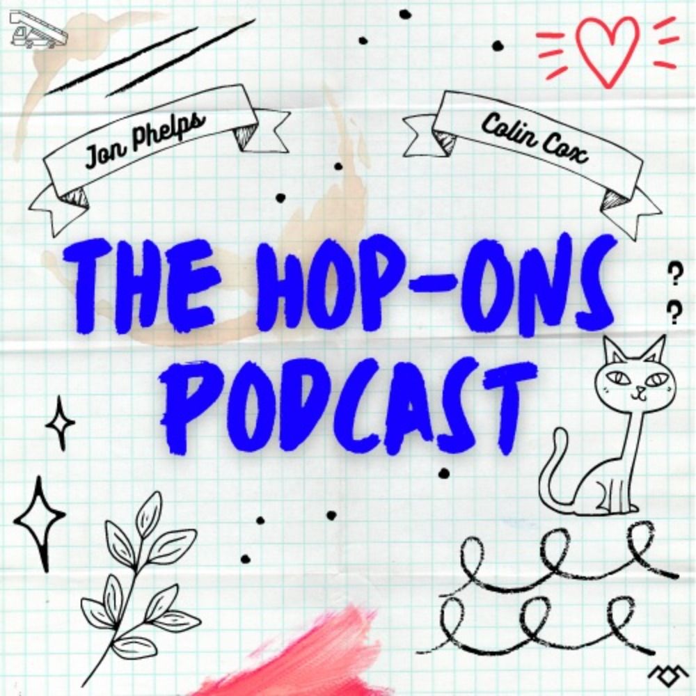 The Hop-Ons Podcast