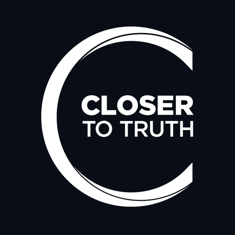 Closer to Truth