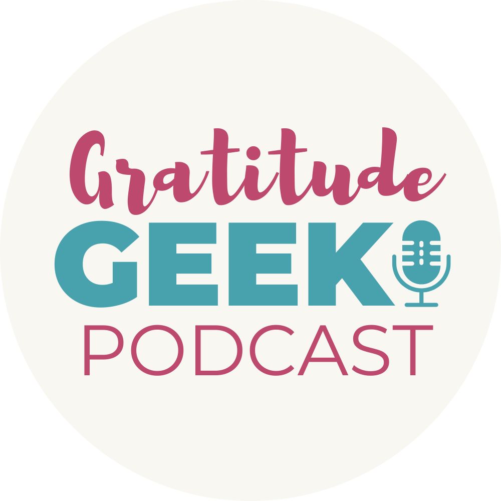 Gratitude Geek Podcast hosted by Kandas Rodarte