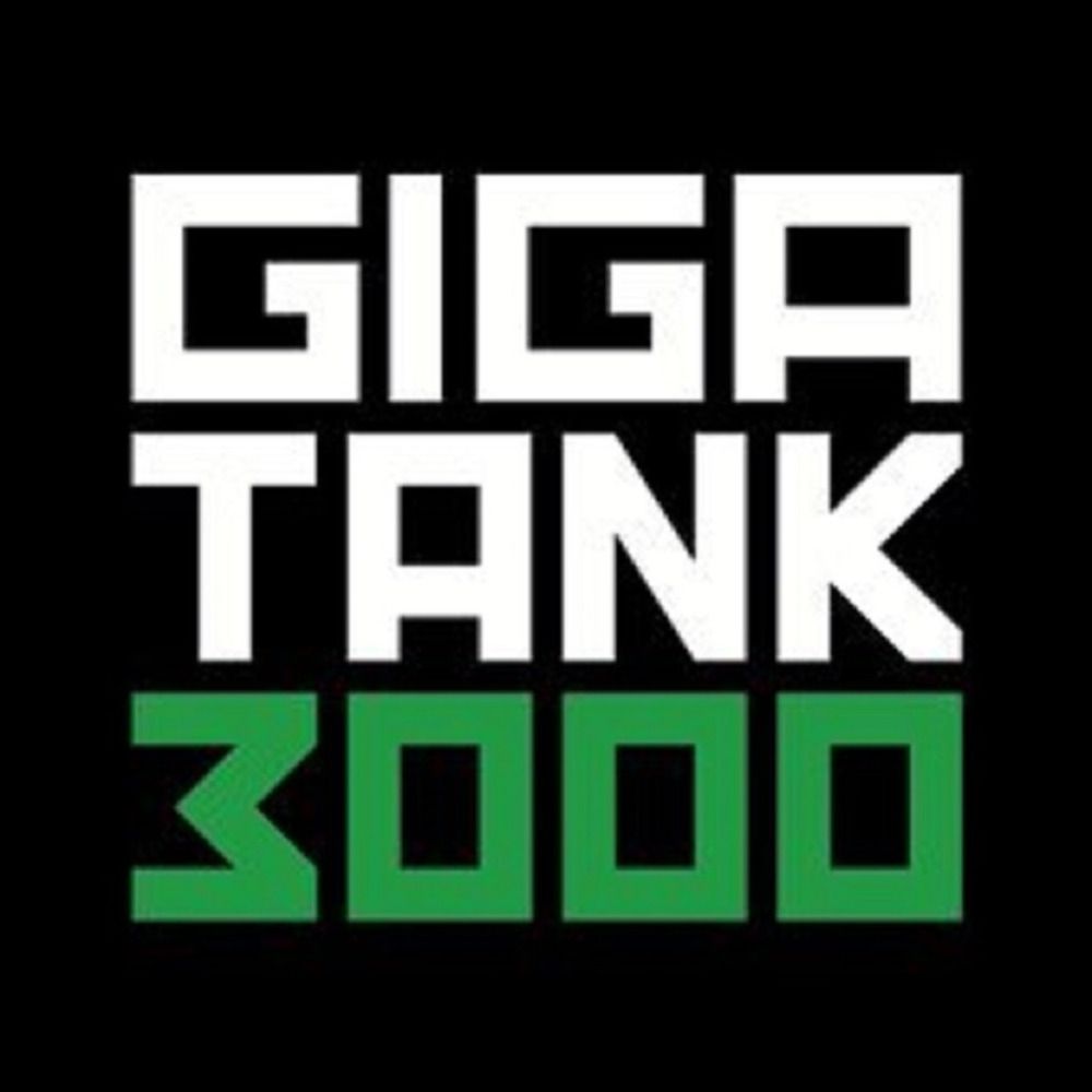 GIGATANK 3000