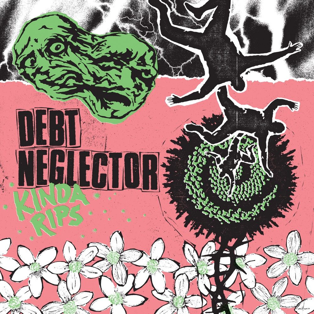 Debt Neglector “Kinda Rips” out 4/4
