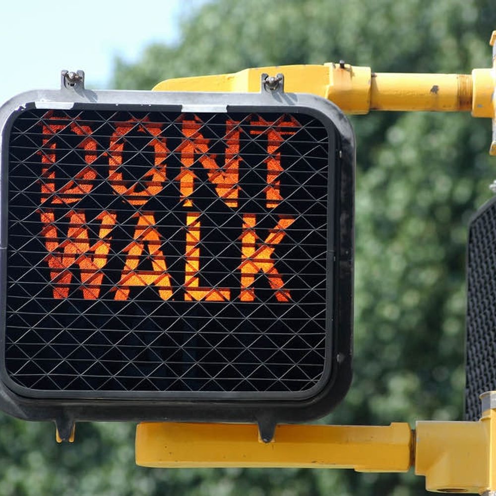 DON'T WALK INTO TRAFFIC