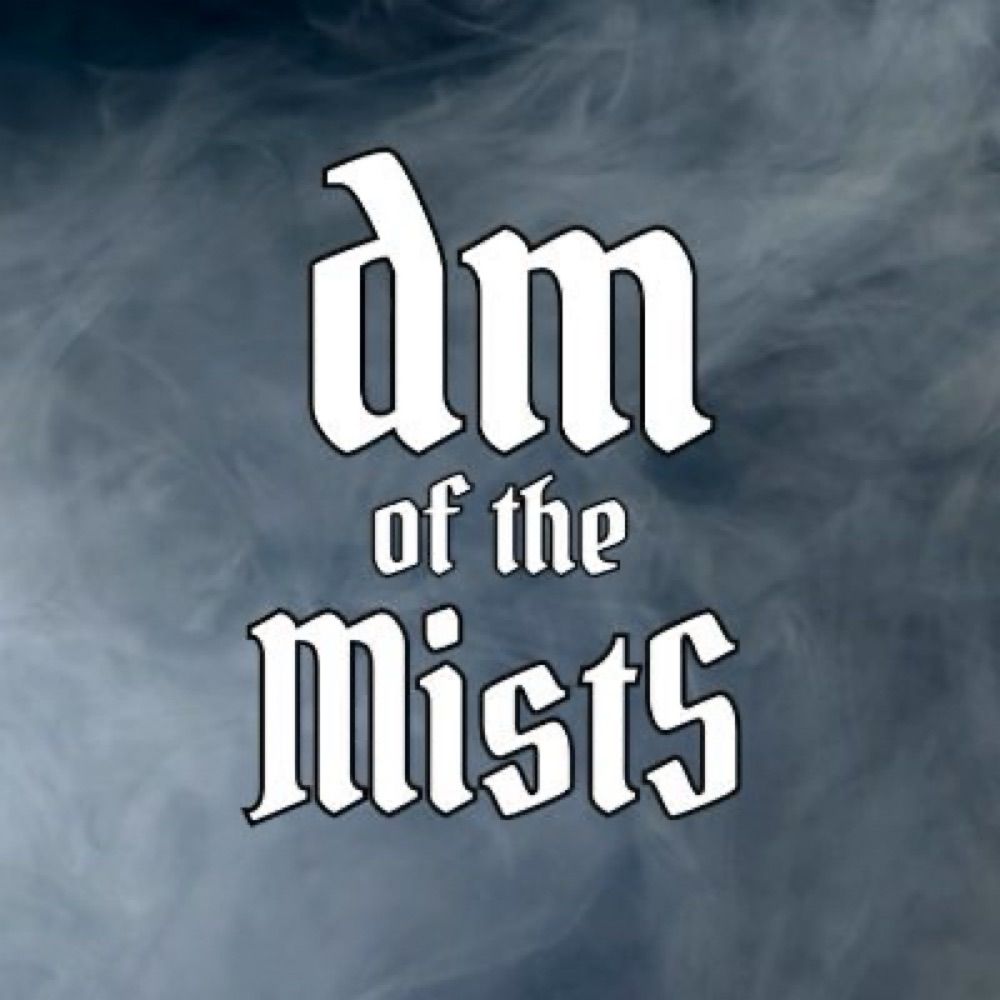 DM of the Mists 🌫️