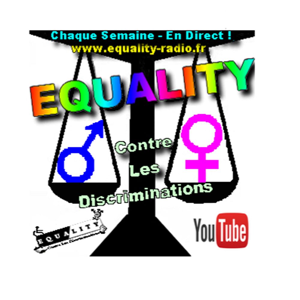 Émission Equality - Radio et Podcasts