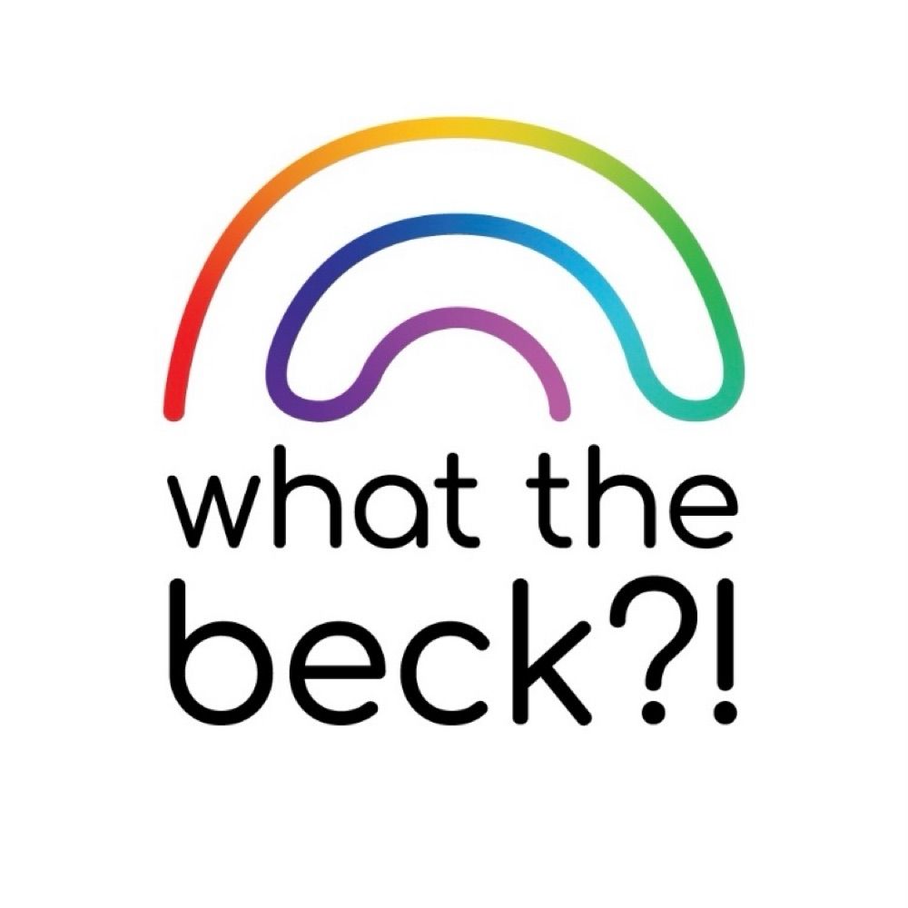 What the Beck?!🌈