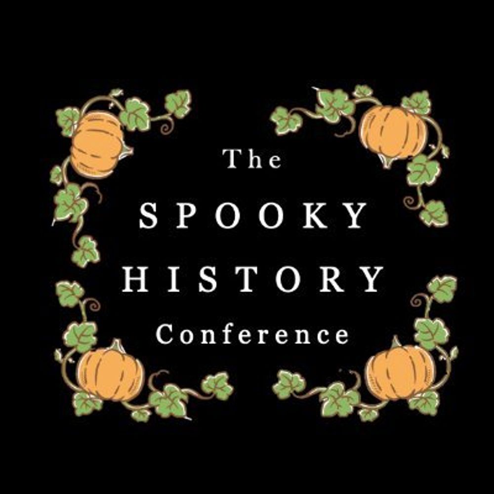 The SpoOoky History Conference 