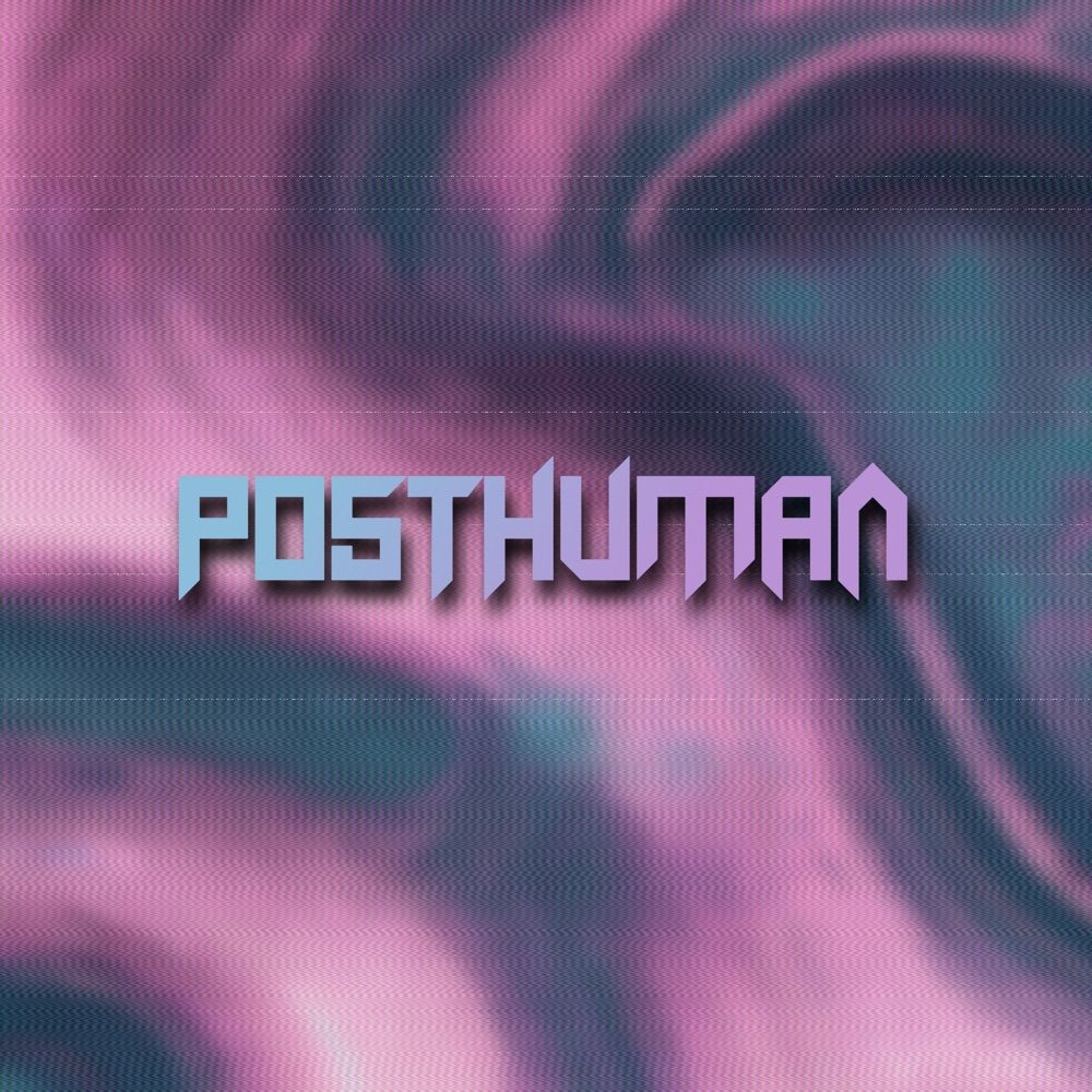 PostHuman