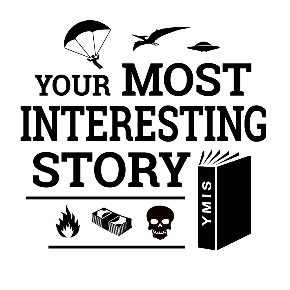 Your Most Interesting Story podcast