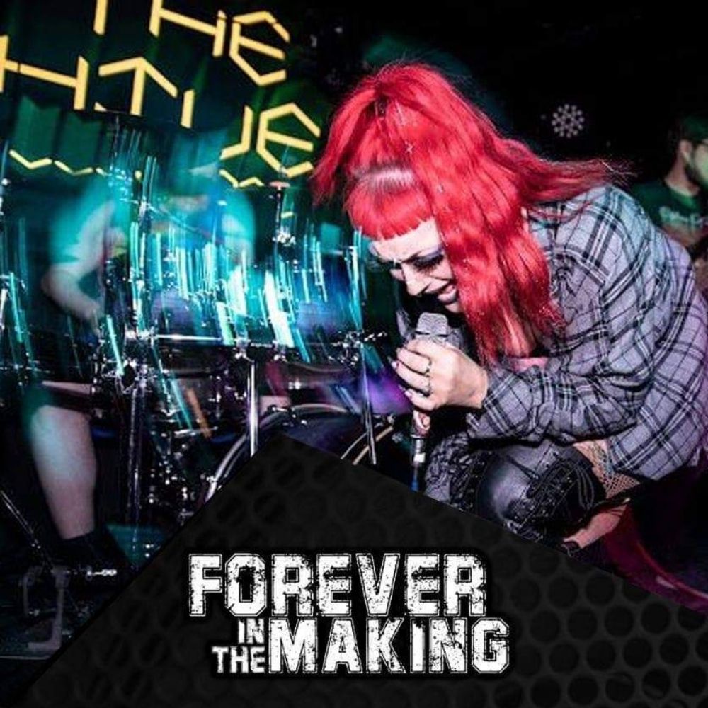 Forever in the Making