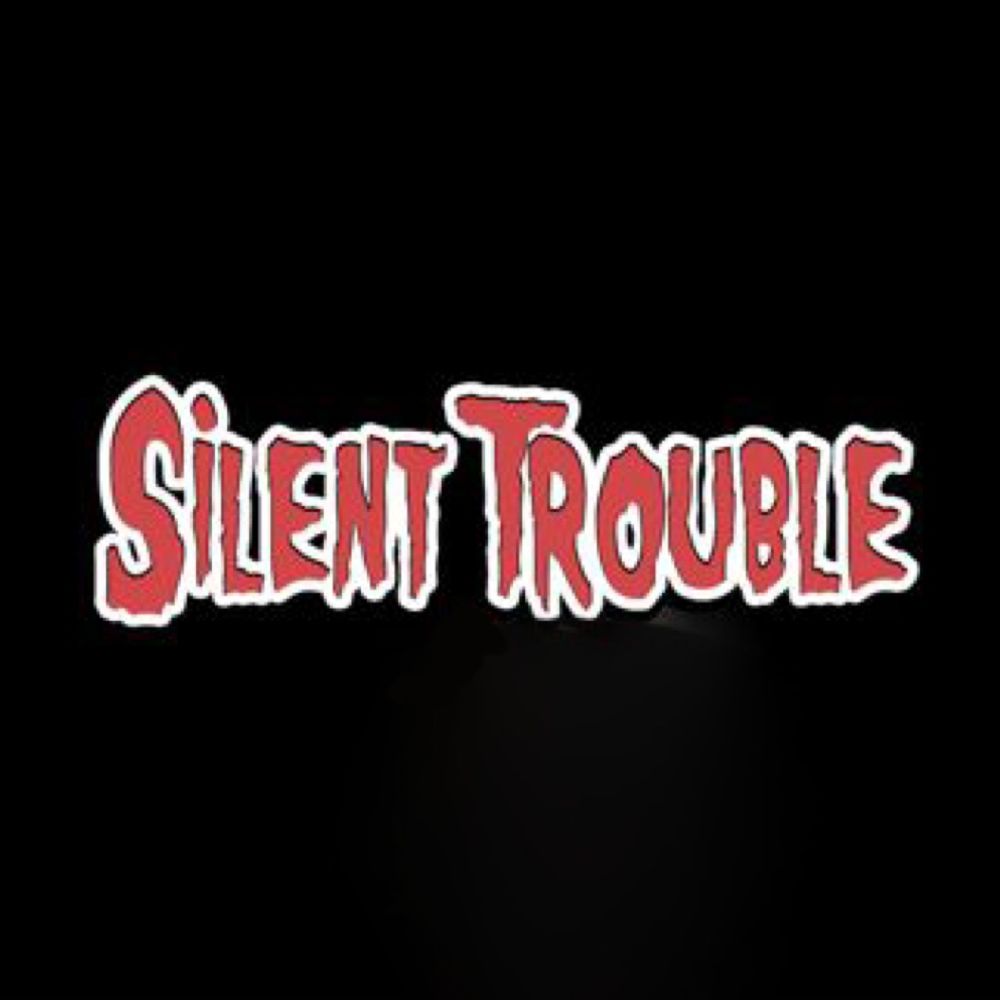 Silent Trouble