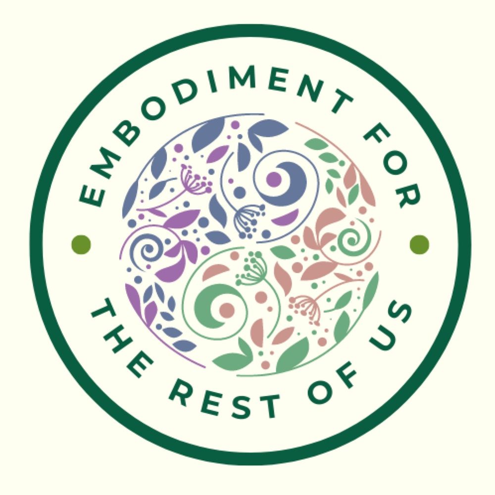Embodiment for the Rest Of Us