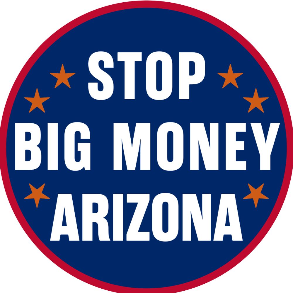 Stop Big Money AZ
