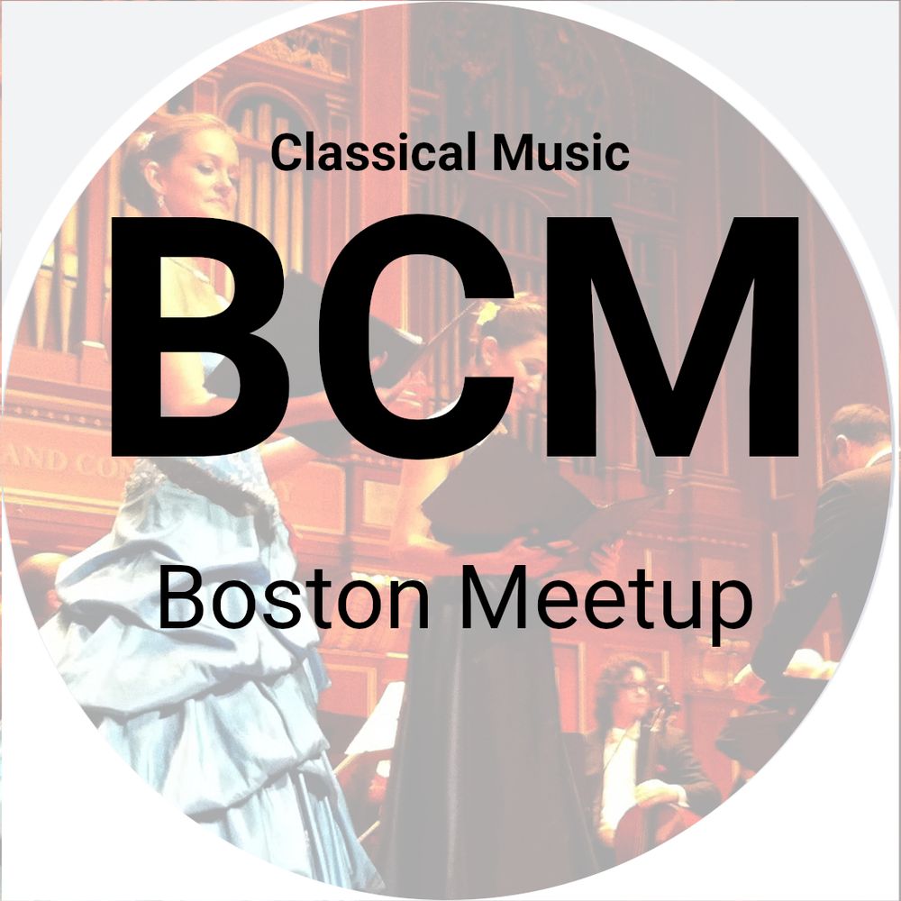 Boston Classical Meetup
