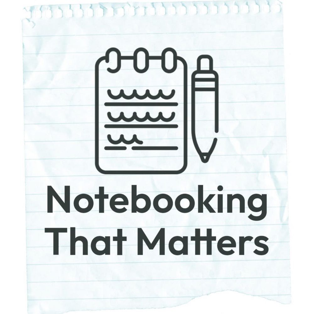 Notebooking That Matters