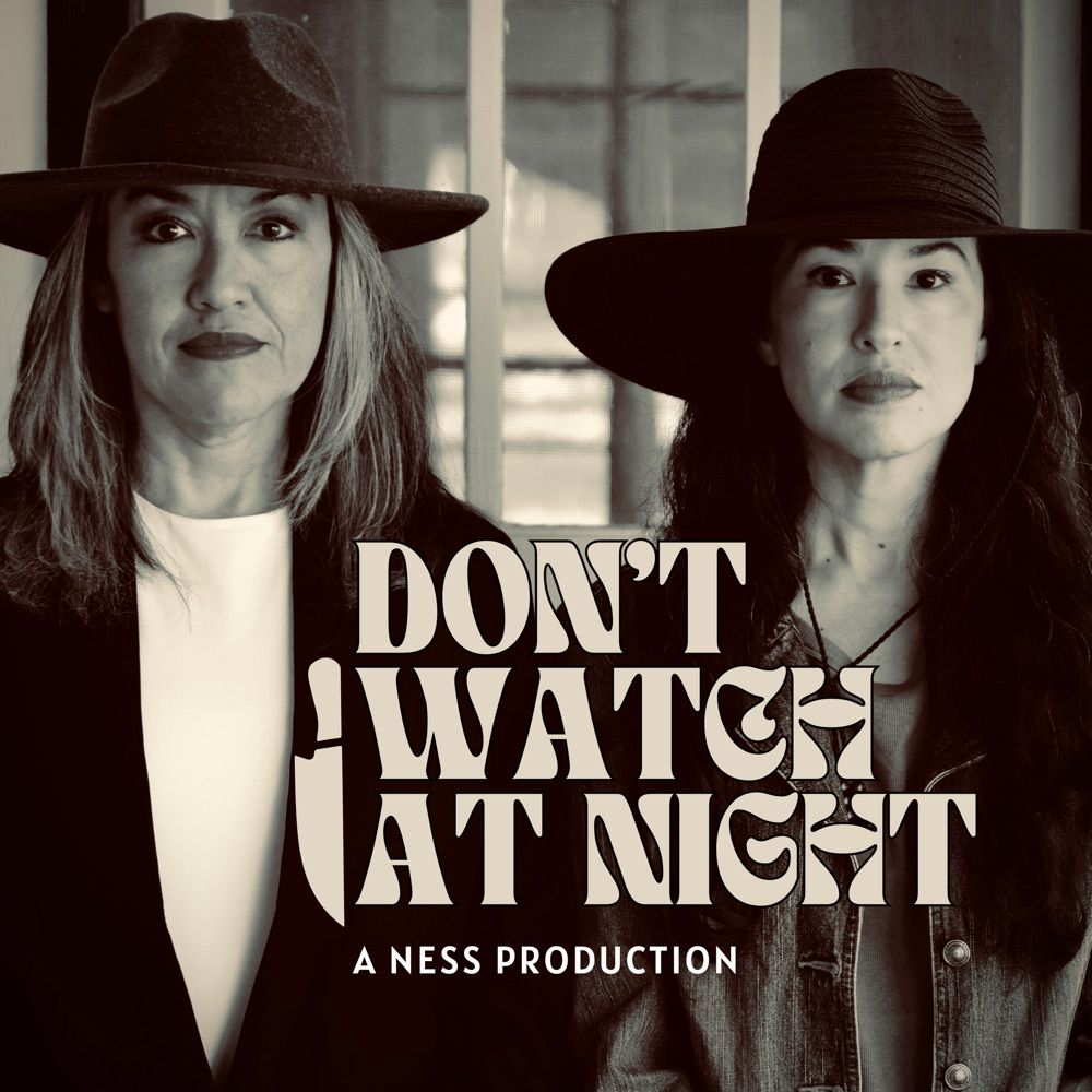 Don’t Watch at Night