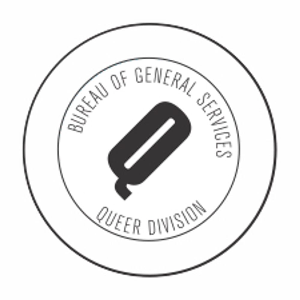 Bureau of General Services—Queer Division