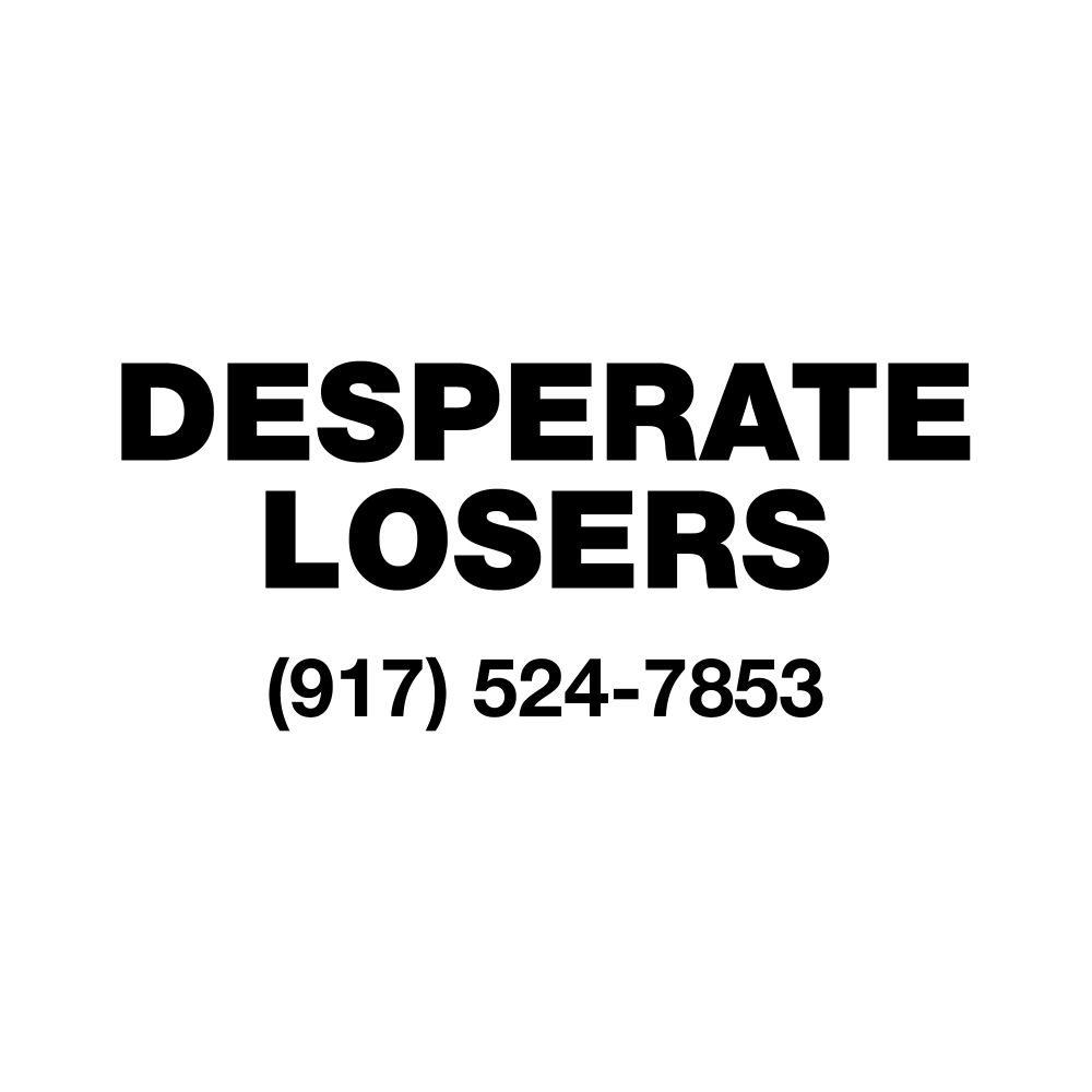 Desperate Losers