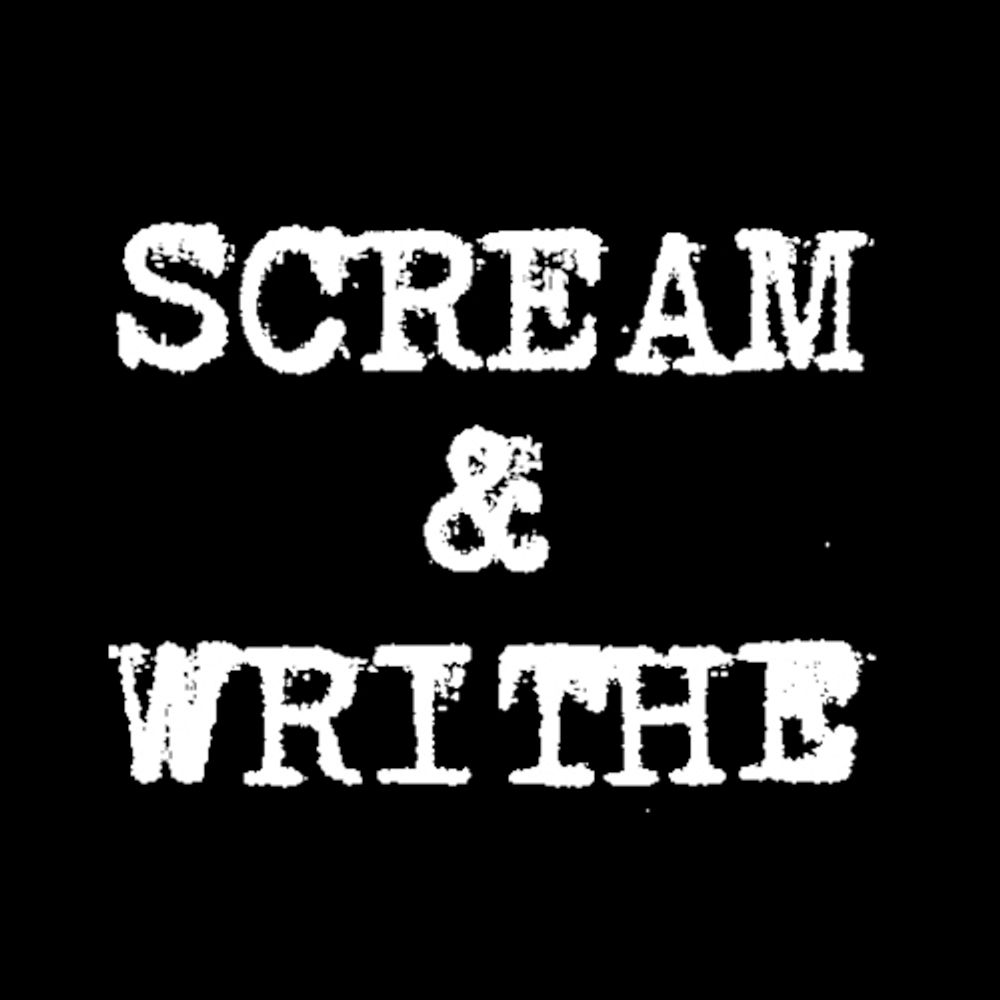 Scream & Writhe